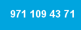 971 109 43 71